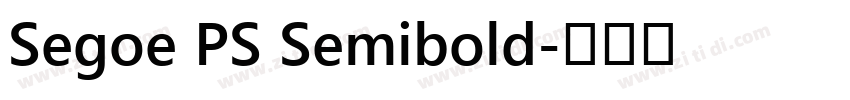 Segoe PS Semibold字体转换